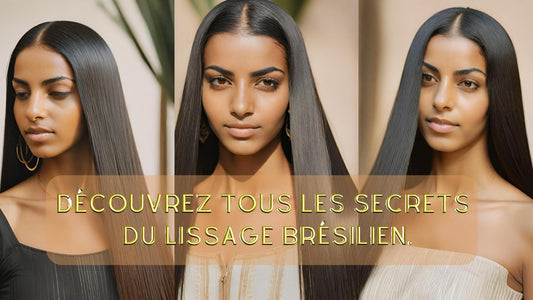 Tout Savoir sur le Lissage Brésilien : Le Secret des Cheveux Lisses et Sublimes - NB BEAUTY PARIS