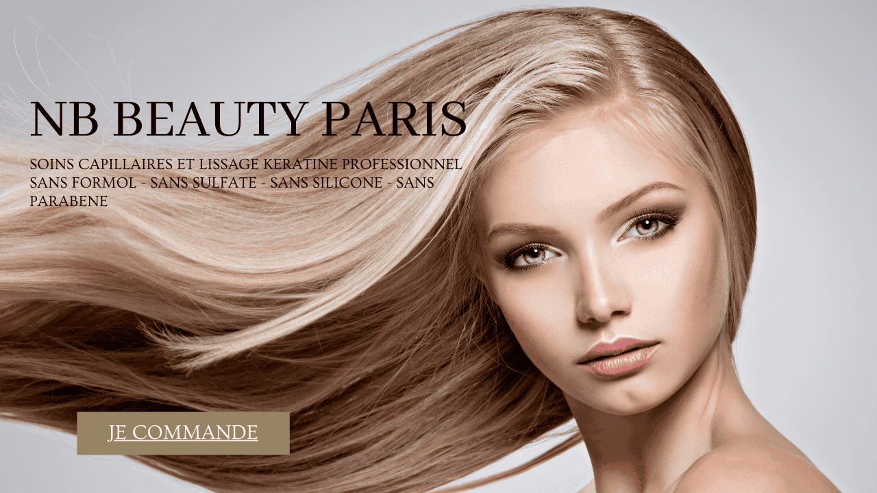 soins capillaires et lissage kératine professionnel sans formol - sans sulfate - sans silicone - sans parabène